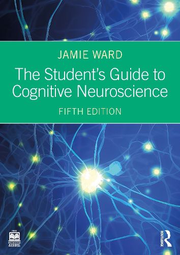 The Student's Guide to Cognitive Neuroscience