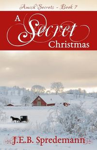 Cover image for A Secret Christmas (Amish Secrets 7)