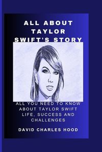 Cover image for All About Taylor swift's story
