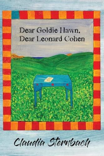 Cover image for Dear Goldie Hawn, Dear Leonard Cohen