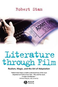 Cover image for Literature Through Film: Realism, Magic, and the Art of Adaptation