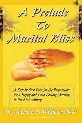 A Prelude To Marital Bliss