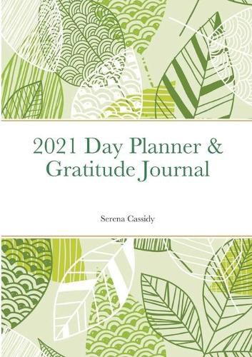 Cover image for 2021 Day Planner & Gratitude Journal