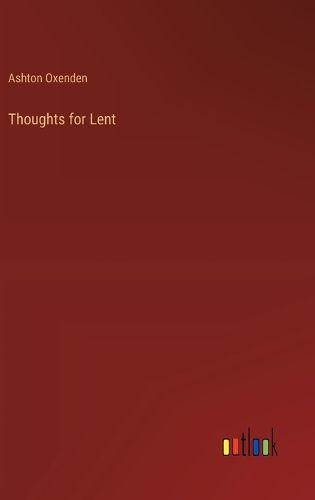 Thoughts for Lent