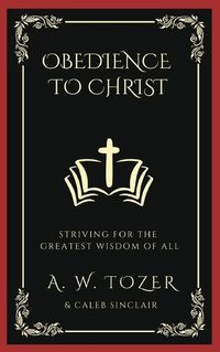 Cover image for Obedience to Christ