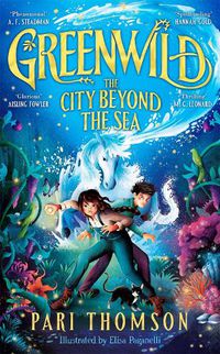 Cover image for Greenwild: The City Beyond the Sea