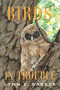 Cover image for Birds in Trouble