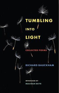 Cover image for Tumbling Into Light: Collected Poems