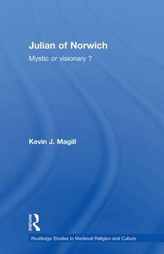 Cover image for Julian of Norwich: Visionary or Mystic?