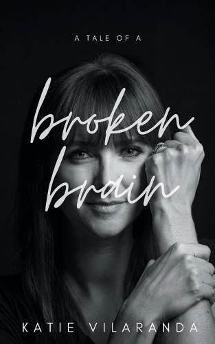 Cover image for A Tale of a Broken Brain