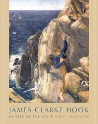 Cover image for James Clarke Hook: Painter of the Sea