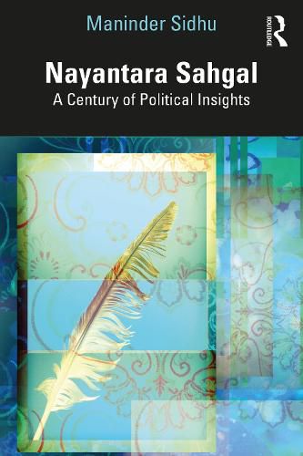 Cover image for Nayantara Sahgal: A Century of Political Insights