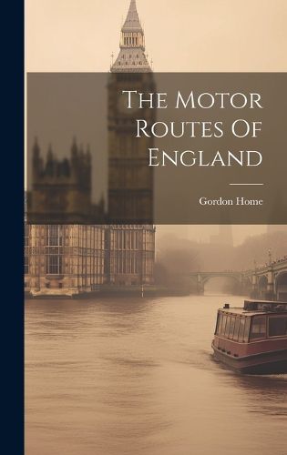 Cover image for The Motor Routes Of England