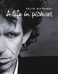 Cover image for Keith Richards: A Life in Pictures