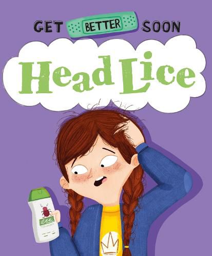 Cover image for Get Better Soon!: Head Lice