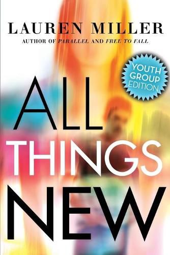 Cover image for All Things New: Youth Group Edition