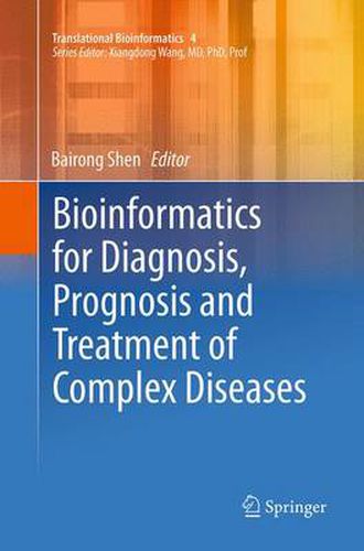 Cover image for Bioinformatics for Diagnosis, Prognosis and Treatment of Complex Diseases