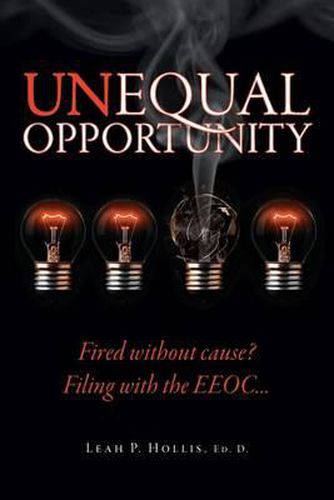 Cover image for Unequal Opportunity: Fired without cause? Filing with the EEOC>