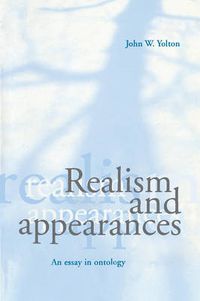 Cover image for Realism and Appearances: An Essay in Ontology