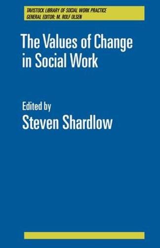 Cover image for The Values of Change in Social Work