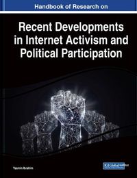 Cover image for Handbook of Research on Recent Developments in Internet Activism and Political Participation