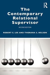 Cover image for The Contemporary Relational Supervisor 2nd edition