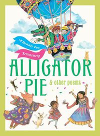 Cover image for Alligator Pie and Other Poems: A Dennis Lee Treasury