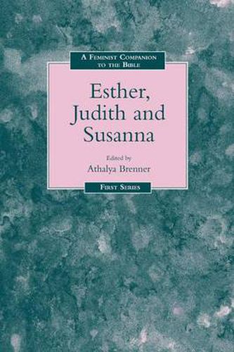 Cover image for Feminist Companion to Esther, Judith and Susanna