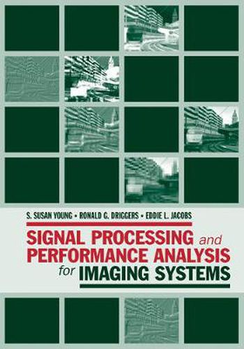 Cover image for Signal Processing and Performance Analysis for Imaging Systems