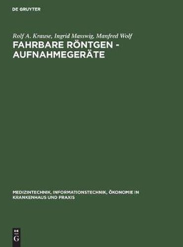 Cover image for Fahrbare Roentgen - Aufnahmegerate