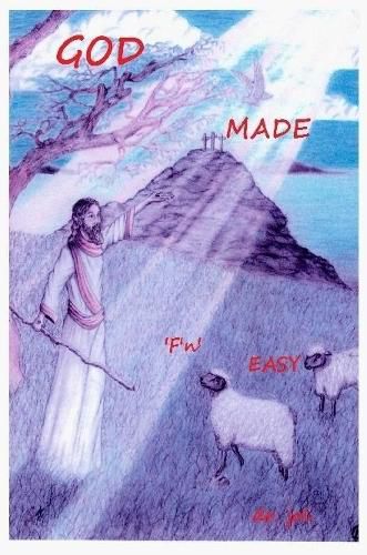 Cover image for God made "F'n" Easy