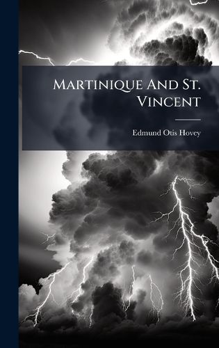 Cover image for Martinique And St. Vincent