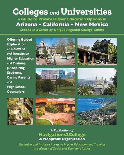 Cover image for Colleges and Universities - A Guide to Private Higher Education Options in Arizona, California, New Mexico