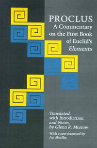 Cover image for Proclus: A Commentary on the First Book of Euclid's Elements
