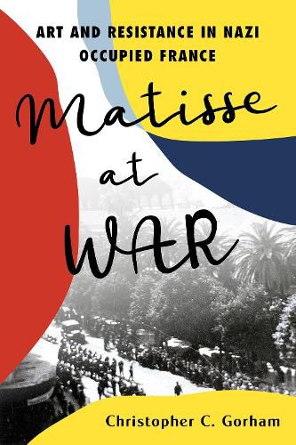 Cover image for Matisse at War