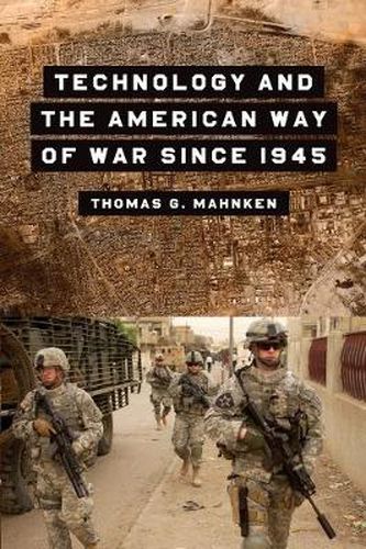 Cover image for Technology and the American Way of War Since 1945