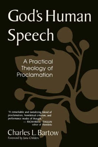 Cover image for God's Human Speech: A Practical Theology of Proclamation