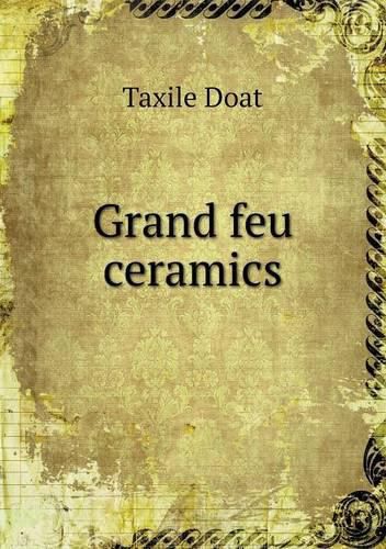 Cover image for Grand feu ceramics