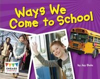 Cover image for Ways We Come to School