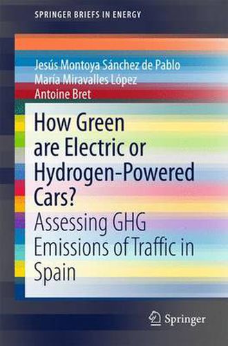 How Green are Electric or Hydrogen-Powered Cars?: Assessing GHG Emissions of Traffic in Spain