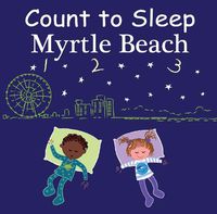 Cover image for Count to Sleep Myrtle Beach