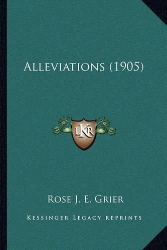 Cover image for Alleviations (1905)