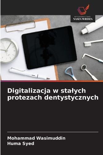 Cover image for Digitalizacja w stalych protezach dentystycznych