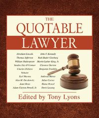 Cover image for The Quotable Lawyer