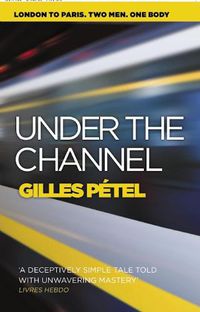 Cover image for Under the Channel