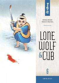 Cover image for Lone Wolf And Cub Omnibus Volume 6