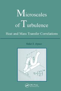 Cover image for Microscales of Turbulence: Heat and Mass Transfer Correlations