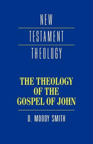 The Theology of the Gospel of John