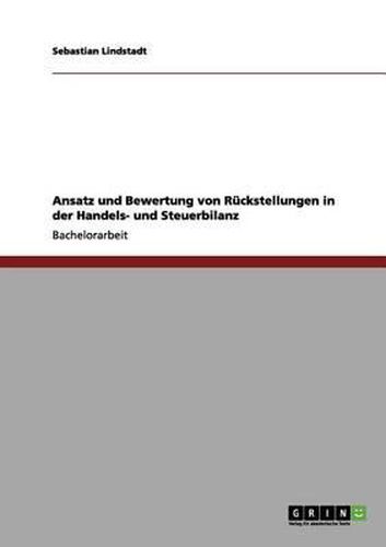 Cover image for Ansatz Und Bewertung Von R Ckstellungen in Der Handels- Und Steuerbilanz