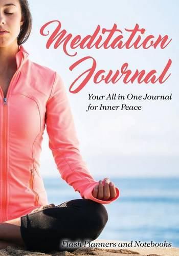 Cover image for Meditation Journal: Your All in One Journal for Inner Peace